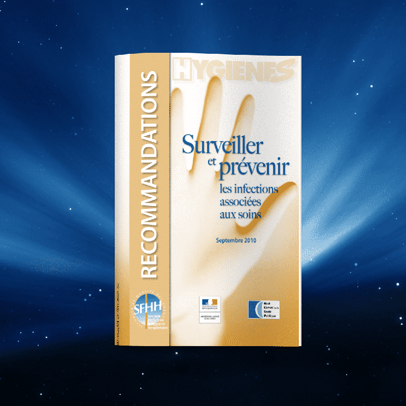 Surveiller et prévenir les infections associées aux soins
