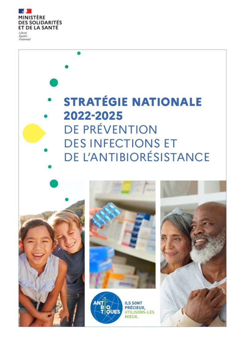 Rapport 2022 Stratégie nationale 2022-2025 de prévention des infections et de l’antibiorésistance 