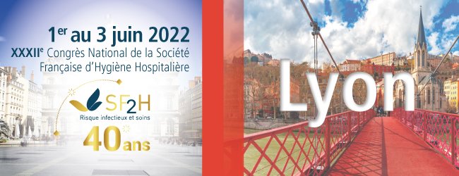 Programmes du 32ème Congrès SF2H à Lyon les 1, 2 et 3 juin 2022